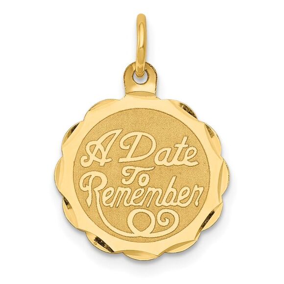 14k Yellow Gold A Date To Remember Disc Charm or Pendant 15mm